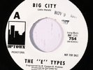 E-TYPES: Big City / Back To Me (rare rock & pop vinyl 45)