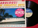THE PINEAPPLE BOYS 