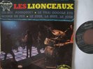 LES LIONCEAUX  rare french EP  ROCK  SIXTIES  FREAKBEAT