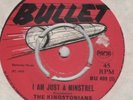 Kingstonians I am just a minstrel Bullet BU469 EX