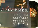 BRUCKNER Symp.6 - RICCARDO MUTI - EMI Digital LP 1988