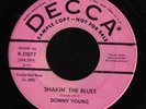 ROCKABILLY 45 DONNY YOUNG SHAKIN THE BLUES DECCADJ HEAR