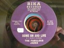 northern soul FABULOUS JADES Come on and live RIKA ?