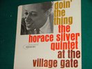 doin' the thing Horace Silver Blue Note Village Gate