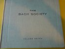 THE BACH SOCIETY ( PAU CASALS) UNACOMMP. 7 RECORDS
