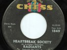 RADIANTS Heartbreak Society NORTHERN SOUL 45 on Chess