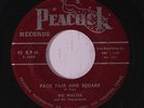 BIG WALTER: Pack Fair And Square 45 rare Blues & R&B