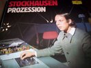 STOCKHAUSEN : PROZESSION LP DGG 2530582 GERMANY