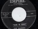 EMPIRE blues rocker 45  SKIP MANNING - Ham N Eggs
