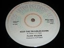 Flick Wilson Keep The Troubles Down Roots 12