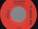The Grateful Dead Stealin' SF Psych 45 Scorpio HEAR
