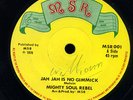 Mighty Soul Rebels Jah Jah Is No Gimmick UK orig 45 ??
