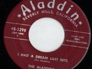 ALADDIN doo wop 45  ALADDINS - I Had A Dream Last Night