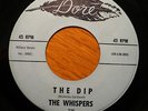 THE WHISPERS ' THE DIP ' 45 RPM U.S. ISSUE