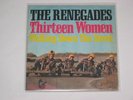 7“ The Renegades – Thirteen Women