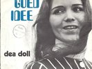 Dea Doll - (ik heb een) Goed idee (hahaha)... Luister