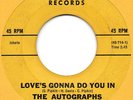 THE AUTOGRAPHS-LOVE'S GONNA DO YOU IN-JOKER.