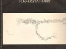 FORMERLY FAT HARRY 1971 only UK lp EX vinyl