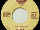 Modern Soul 45 FAT JACK it must be magic PYRAMID 
