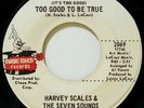 Northern Soul HARVEY SCALES too good MAGIC TOUCH 
