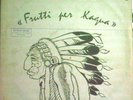 CAPITOLO 6 FRUTTI PER KAGUA PROGR. ITALIANO LP 1 STAMPA