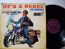 The Crystals, Rare= HE'S A REBEL= Mono 1963  LP