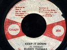 Ruddy Thomas - Keep It Down JA orig Crazy Joe 45 ??