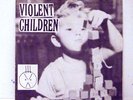 VIOLENT CHILDREN 7 Inch 45 EP 1984 hardcore rare