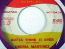 OBERIA MARTINEZ - gotta think it over - KEITH - KILLER