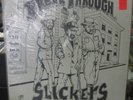 SLICKERS  