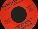 DARWIN'S THEORY - accept the truth - PRIVATE 45
