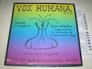 VOX HUMANA Folkways LP 1956 Alfred Wolfsohn AVANT VOCAL