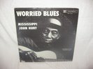 MISSISSIPPI JOHN HURT worried   CHESAPEAKE 1963 RARE dg