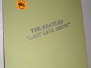 THE BEATLES    Last Live Show    COLOR VINYL TMOQ  LP