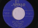 FIVE ROYALES: Too Much Lovin'/laundromat Blues 45 (some lbl wear) rare Vocal Gr