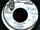 Two Plus One - Jah Say Love JA orig Congo 45 ??