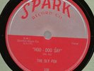 Sly Eugene Fox Ike Turner 78 SPARK Hoo-Doo Say 1954