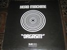 HEAD MACHINE - ORGASM - MAJOR MINOR UK 1970
