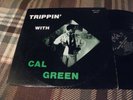 CAL GREEN Trippin With MUTT & JEFF rare private LA funk
