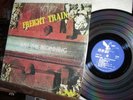 FREIGHT TRAIN LP Just The Beginning private PSYCH acid