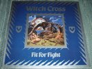 WITCH CROSS – Fit For Fight (Savage Affair, danish aor)