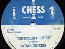LISTEN-Rare Blues 78-Bobo Jenkins- Democrat Blues-Chess