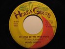 Funk 45 HOUSE GUESTS My Mind Set Me Free HEAR