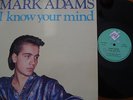 MARK ADAMS-I know your mind/12`Vinyl Orig.FDT 020