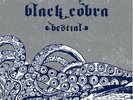 BLACK COBRA - BESTIAL  colored vinyl