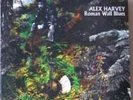ALEX HARVEY ROMAN WALL BLUES LP NMint EURO Reissue