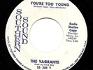 VAGRANTS Oh Those Eyes / You're Too Young garage punk
