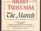 R&R Doo-Wop MARCELS 45rpm MERRY TWIST-MAS w/PS Rare