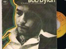 BOB DYLAN: ROMANCE IN DURANGO + SARA, SPAIN UNIQUE P/S