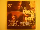 FABRIZIO DE ANDRE CARO AMORE-SPIRITUAL 45 GIRI